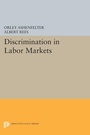 Cover: Discrimination in Labor Markets - Princeton University Press