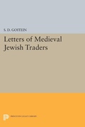 Cover: Letters of Medieval Jewish Traders - Princeton University Press