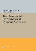 Cover: The Many-Worlds Interpretation of Quantum Mechanics - Princeton University Press