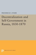 Bild: Decentralization and Self-Government in Russia, 1830-1870 - Princeton University Press