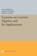 Cover: Lectures on Current Algebra and Its Applications - Princeton University Press