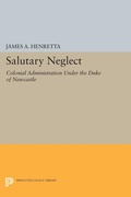 Cover: Salutary Neglect - Princeton University Press