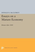 Cover: Essays on a Mature Economy - Princeton University Press