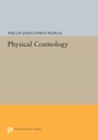 Cover: Physical Cosmology - Princeton University Press