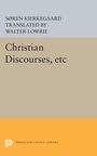 Cover: Christian Discourses, etc - Princeton University Press
