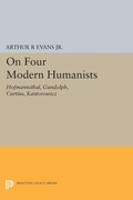 Cover: On Four Modern Humanists - Princeton University Press