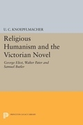 Cover: Religious Humanism and the Victorian Novel - Princeton University Press