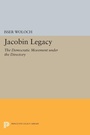 Cover: Jacobin Legacy - Princeton University Press