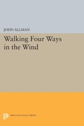 Cover: Walking Four Ways in the Wind - Princeton University Press