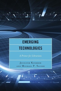 Enlarge image Cover: Emerging Technologies - Rowman & Littlefield Publishers