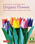 Cover: LaFosse & Alexander's Origami Flowers Ebook - Tuttle Publishing