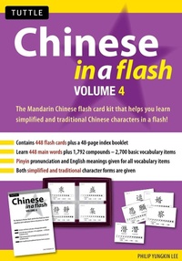 Enlarge image Cover: Chinese in a Flash Volume 4 - Tuttle Publishing
