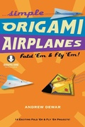 Cover: Simple Origami Airplanes - Tuttle Publishing