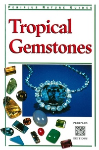 Abbildung von: Tropical Gemstones - Periplus Editions