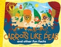 Cover: Carrots Like Peas - Little Simon