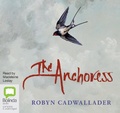 Cover: The Anchoress - Bolinda Audio Books