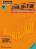 Cover: Antonio Carlos Jobim and the Art of Bossa Nova - Hal Leonard Corporation
