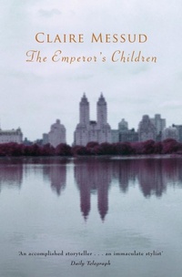 Abbildung von: The Emperor's Children - Picador
