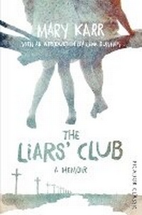 Enlarge image Cover: The Liars' Club - Picador