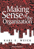 Cover: Making Sense of the Organization - Wiley
