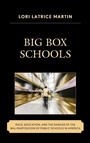 Cover: Big Box Schools - Lexington Books