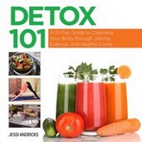 Abbildung von: Detox 101 - Skyhorse Publishing