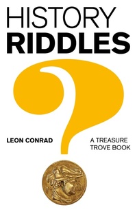 Enlarge image Cover: History Riddles - A Treasure Trove Book - John Hunt Publishing