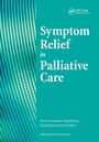 Cover: Sympton Relief in Palliative Care - Radcliffe Publishing Ltd
