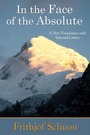 Cover: In the Face of the Absolute - Simon + Schuster LLC