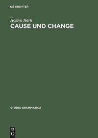 Enlarge image Cover: Cause und Change - De Gruyter Akademie Forschung
