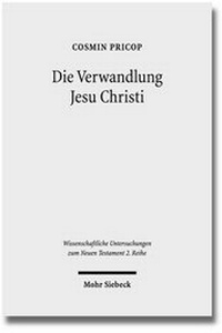 Abbildung von: Die Verwandlung Jesu Christi - Mohr Siebeck