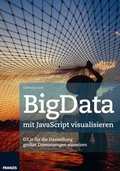 Cover: BigData mit JavaScript visualisieren - Franzis-Verlag