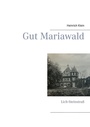 Cover: Gut Mariawald - BoD - Books on Demand