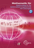Cover: Mathematik f&uuml;r Elektroniker/in f&uuml;r Automatisierungstechnik - Europa-Lehrmittel