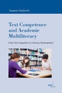 Cover: Text Competence and Academic Multiliteracy - Narr Francke Attempto Verlag
