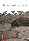 Cover: Urban Wilderness - Birkh&auml;user Verlag GmbH