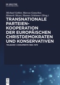 Cover: Transnationale Parteienkooperation der europ&auml;ischen Christdemokraten und Konservativen - De Gruyter Oldenbourg