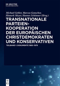 Abbildung von: Transnationale Parteienkooperation der europäischen Christdemokraten und Konservativen - De Gruyter Oldenbourg