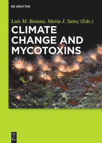 Enlarge image Cover: Climate Change and Mycotoxins - De Gruyter