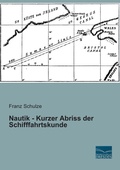 Cover: Nautik - Kurzer Abriss der Schifffahrtskunde - Fachbuchverlag-Dresden