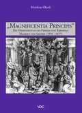 Cover: Magnificentia Principis - VDG Weimar - Verlag und Datenbank f&uuml;r Geisteswissenschaften