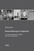 Cover: Kunsterfahrung an Originalen - VDG Weimar - Verlag und Datenbank f&uuml;r Geisteswissenschaften