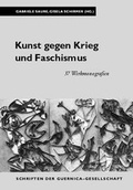Cover: Kunst gegen Krieg und Faschismus - VDG Weimar - Verlag und Datenbank f&uuml;r Geisteswissenschaften