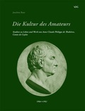 Cover: Die Kultur des Amateurs - VDG Weimar - Verlag und Datenbank f&uuml;r Geisteswissenschaften
