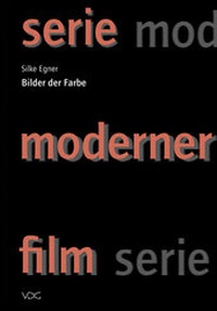 Abbildung von: Bilder der Farbe - VDG Weimar - Verlag und Datenbank für Geisteswissenschaften