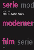 Cover: Bilder der Zweiten Moderne - VDG Weimar - Verlag und Datenbank f&uuml;r Geisteswissenschaften
