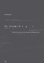 Cover: the moving image - VDG Weimar - Verlag und Datenbank für Geisteswissenschaften
