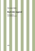 Cover: Hermann Bahr / Buch der Jugend - VDG Weimar - Verlag und Datenbank f&uuml;r Geisteswissenschaften