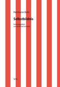 Cover: Hermann Bahr / Selbstbildnis - VDG Weimar - Verlag und Datenbank f&uuml;r Geisteswissenschaften