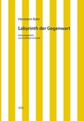 Cover: Hermann Bahr / Labyrinth der Gegenwart - VDG Weimar - Verlag und Datenbank f&uuml;r Geisteswissenschaften